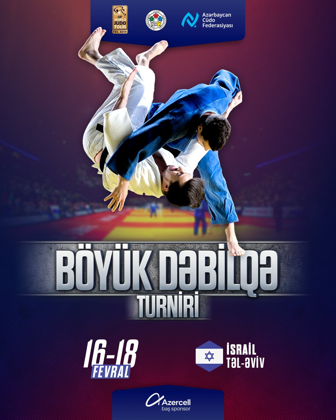 Cüdoçularımız Tel-Əviv Böyük Dəbilqə turnirində iştirak edəcək