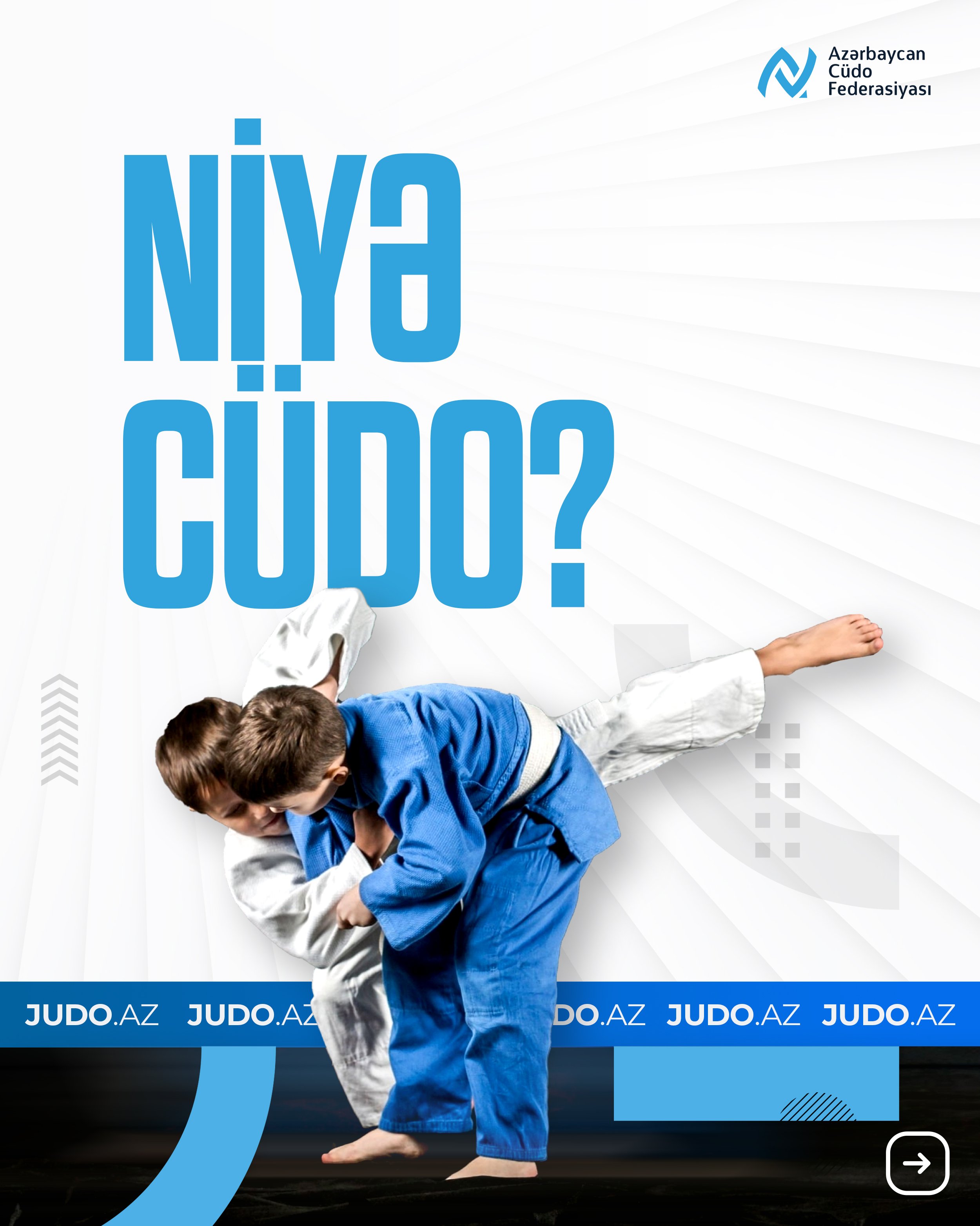 Heç düşünmüsünüz, niyə  övladınız məhz cüdo idman növü ilə məşğul olmalıdır?