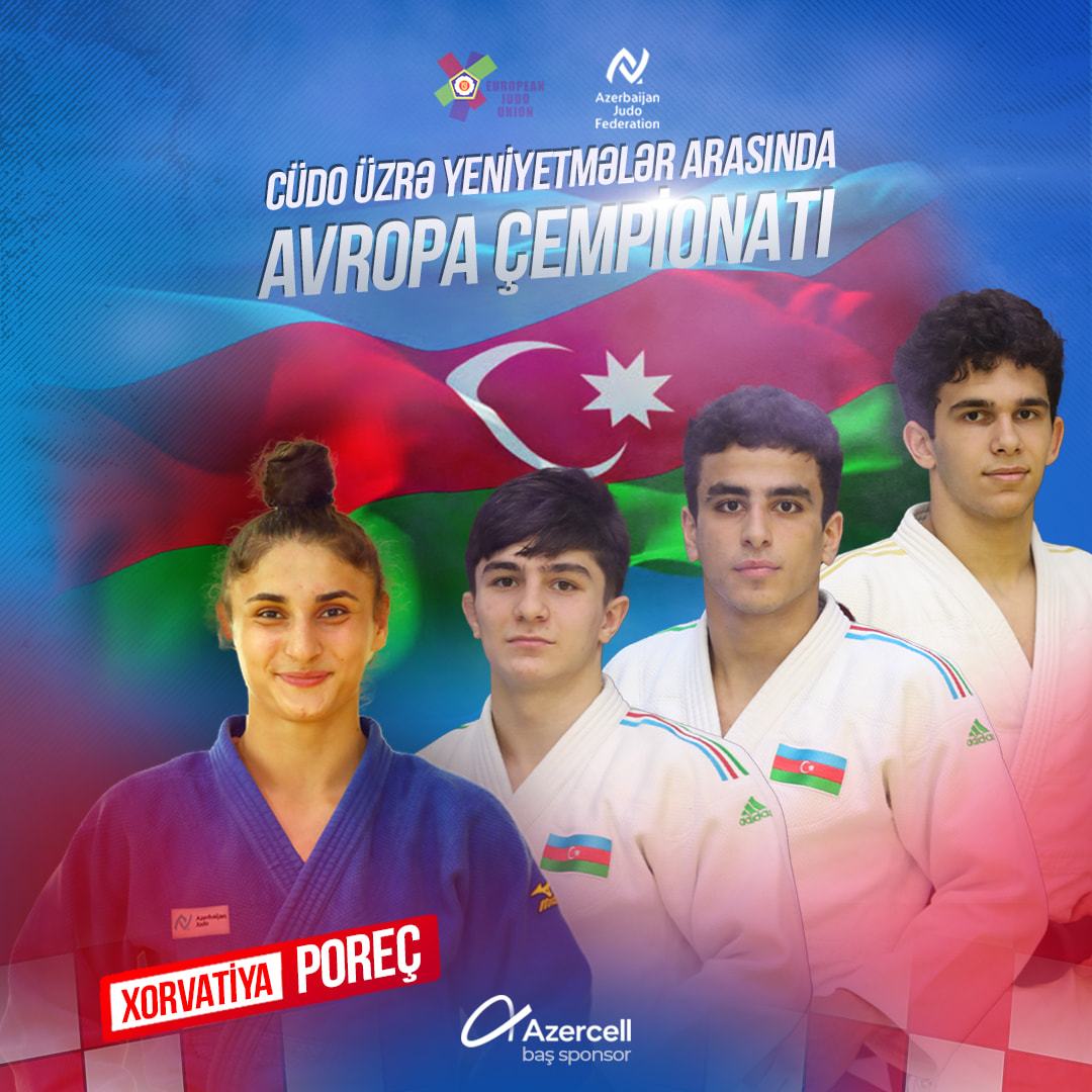 Avropa çempionatında 4 idmançımız medallar uğrunda mübarizə aparır