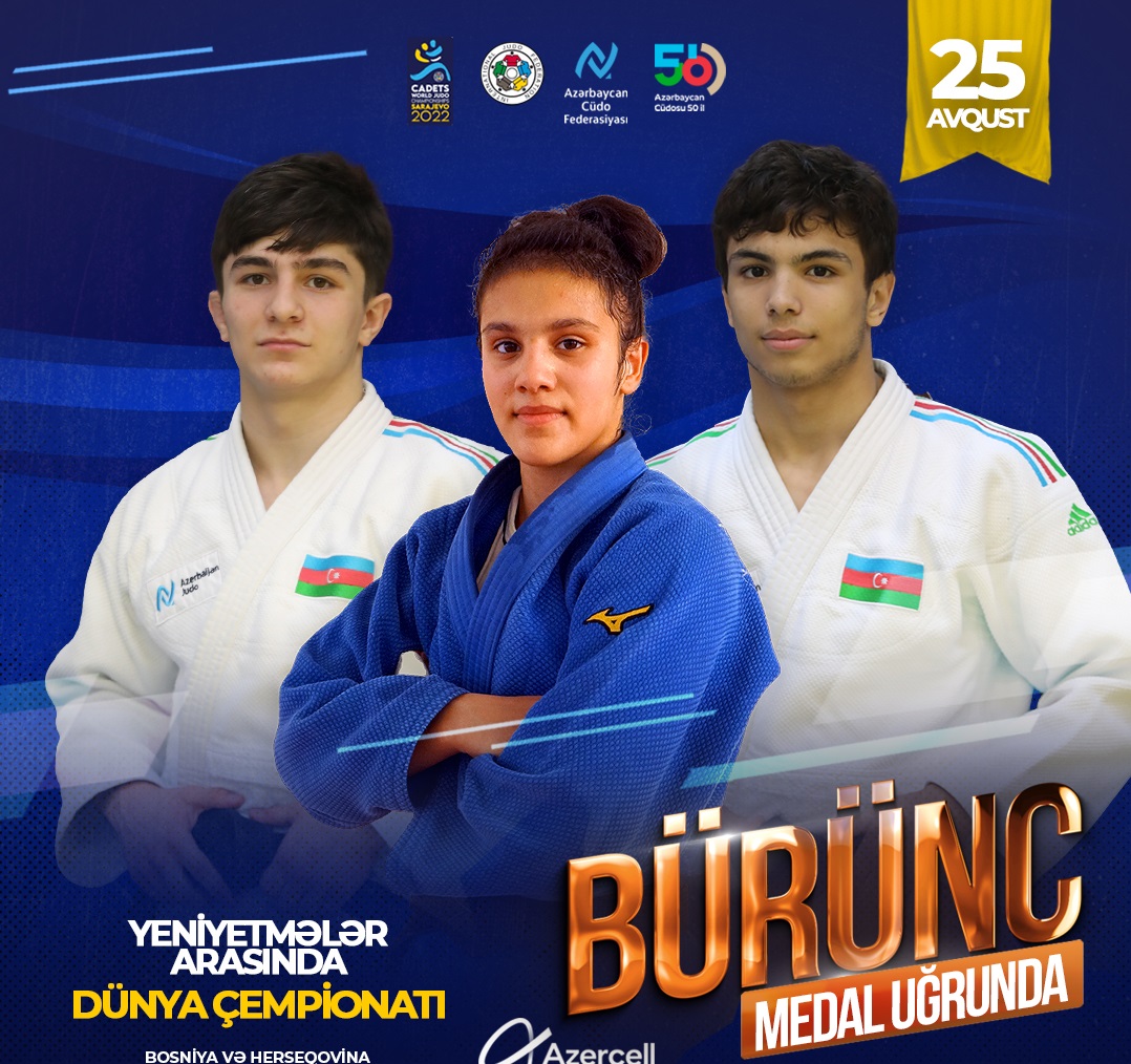 Dünya çempionatında 3 cüdoçumuz bürünc medal uğrunda yarışacaq