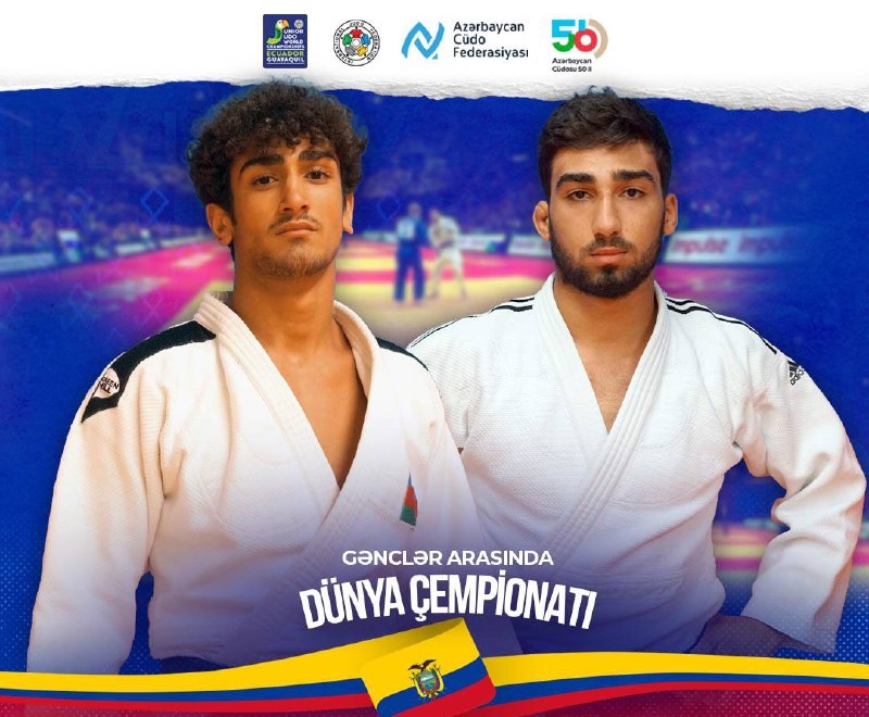 Bu gün 2 cüdoçumuz Ekvadorda mübarizəyə başlayacaq