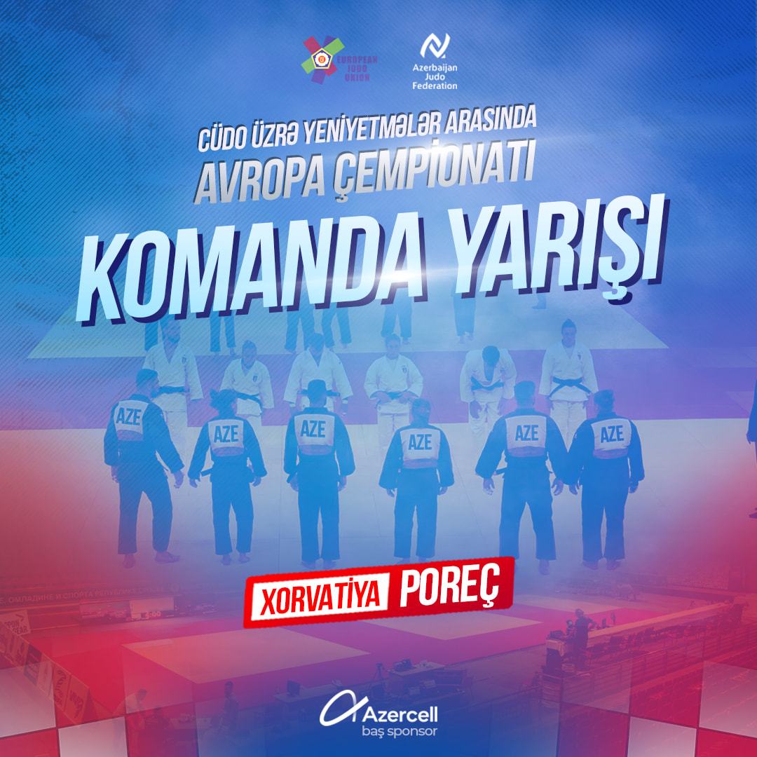 Yeniyetmə cüdoçuların Avropa çempionatının komanda yarışları start götürür