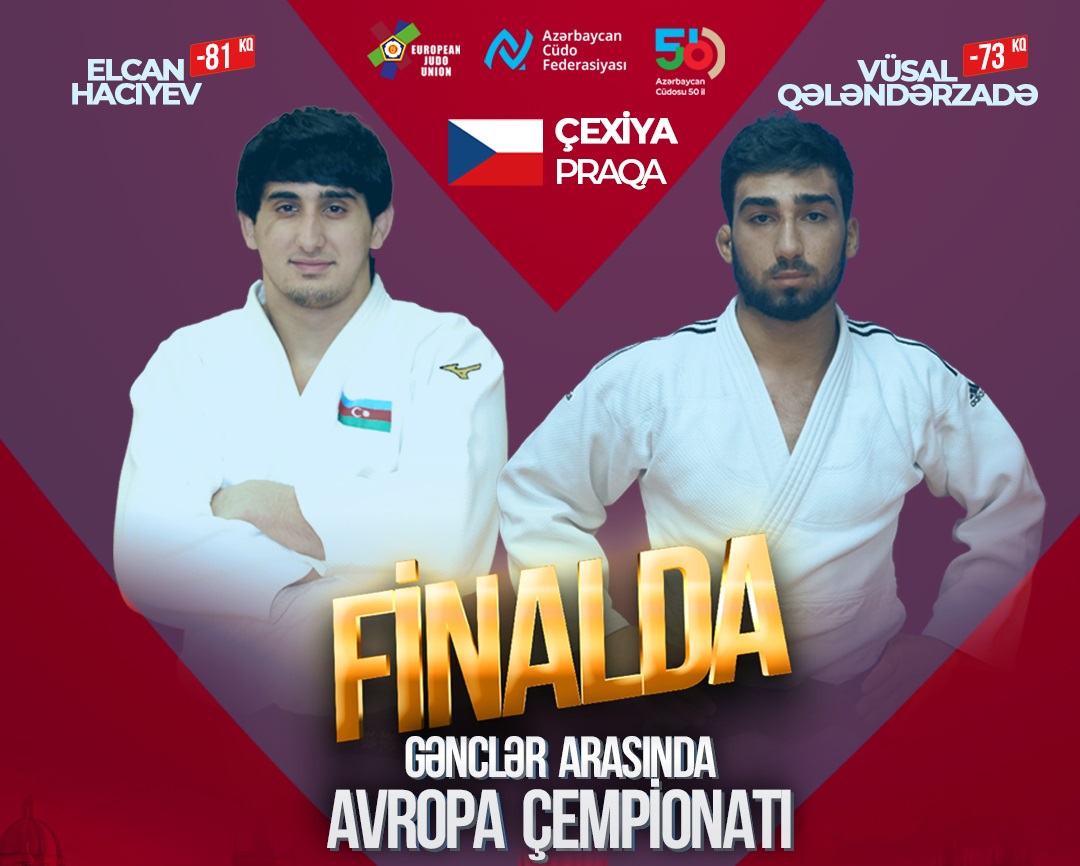 Cüdoçularımız Avropa çempionatında finala çıxdı