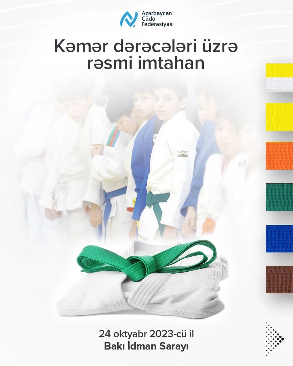 Azərbaycan Cüdo Federasiyası Kəmər dərəcələri  üzrə rəsmi imtahan elan edir